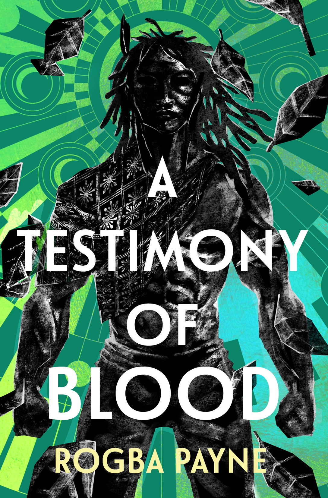 A Testimony of Blood by Rogba Payne
