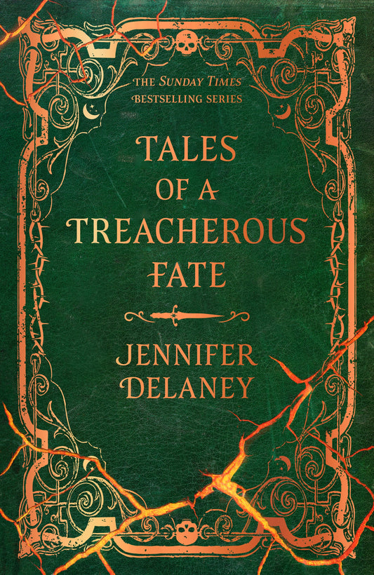 Tales of a Treacherous Fate by Jennifer Delaney