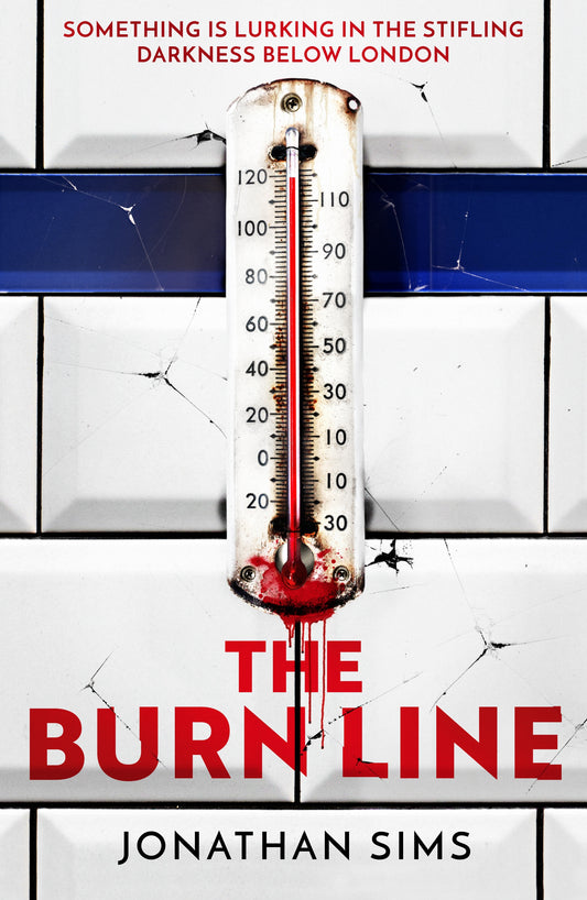The Burn Line by Jonathan Sims