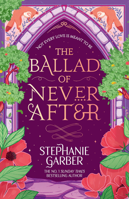 The Ballad of Never After by Stephanie Garber