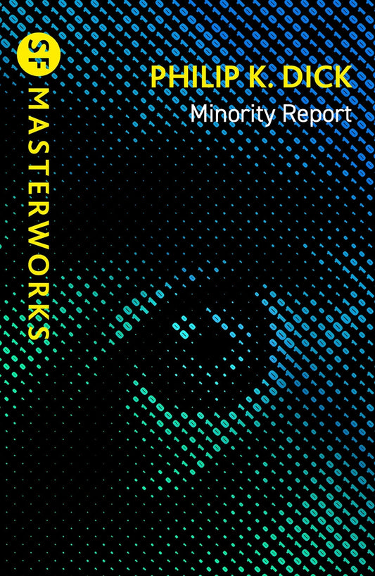 Minority Report by Philip K Dick