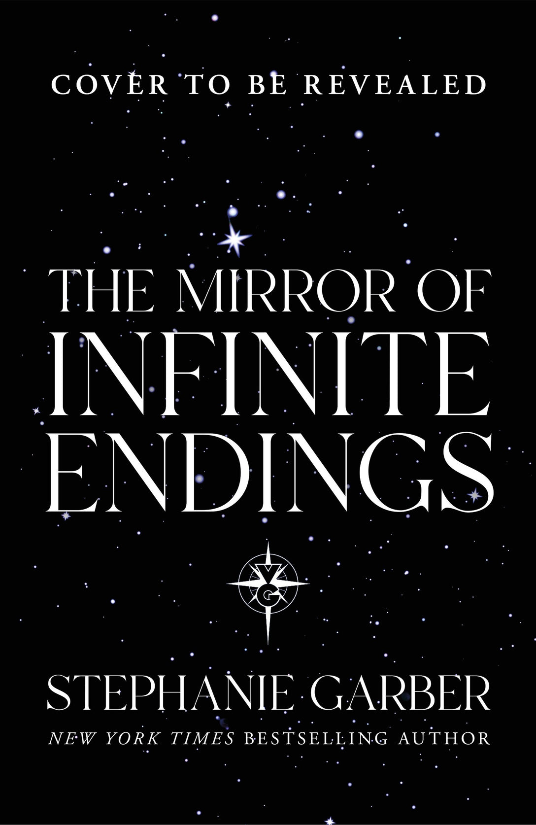 The Mirror of Infinite Endings by Stephanie Garber