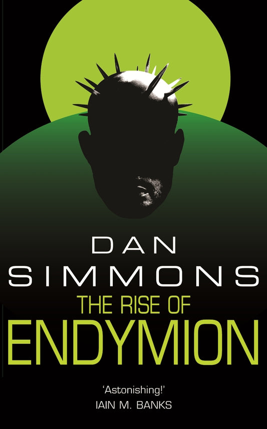 The Rise of Endymion by Dan Simmons