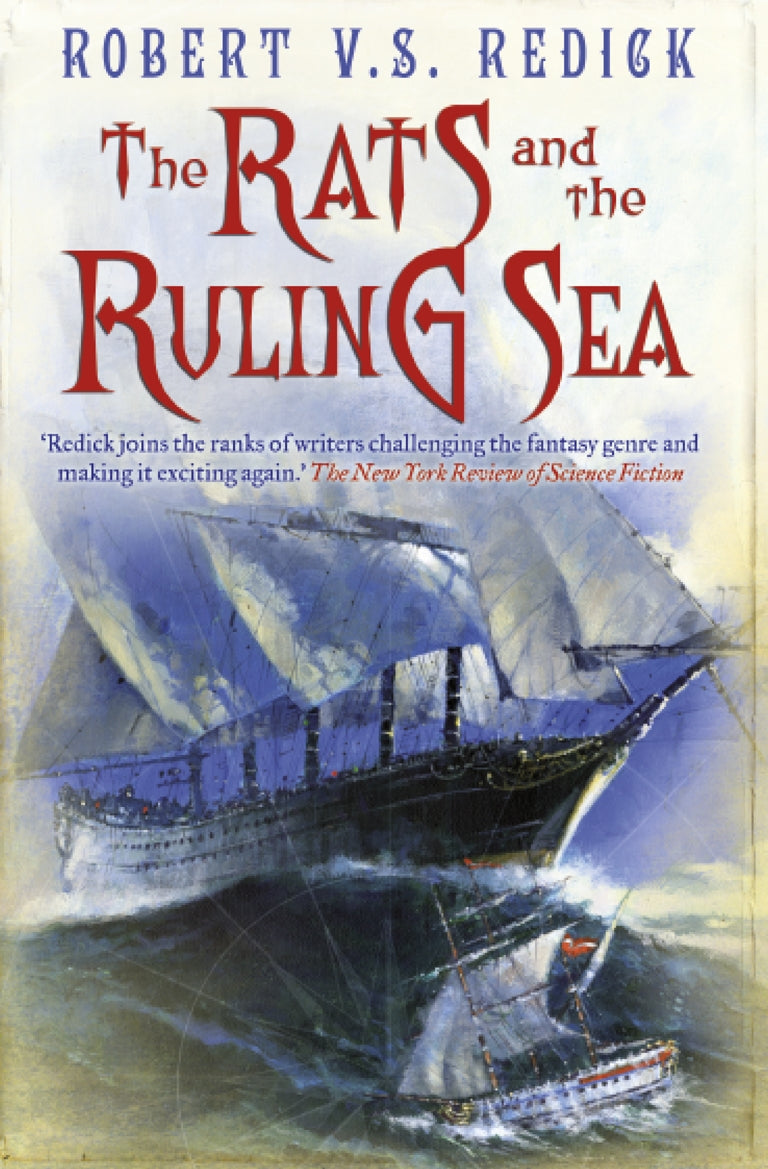 The Rats and the Ruling Sea by Robert V.S. Redick