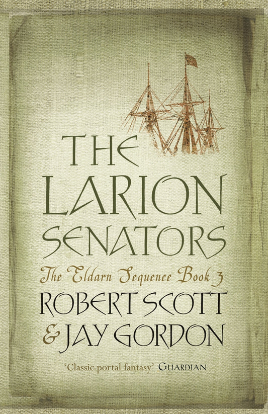 The Larion Senators by Rob Scott, Jay Gordon