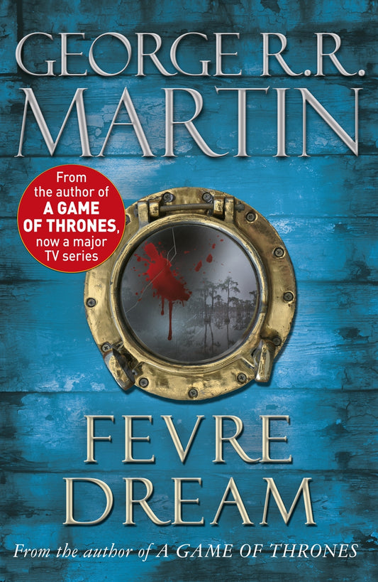 Fevre Dream by George R.R. Martin
