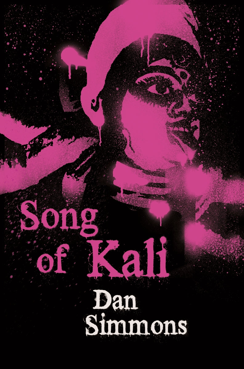 Song of Kali by Dan Simmons