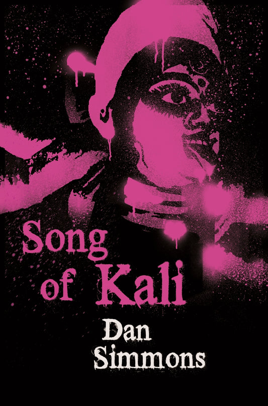 Song of Kali by Dan Simmons