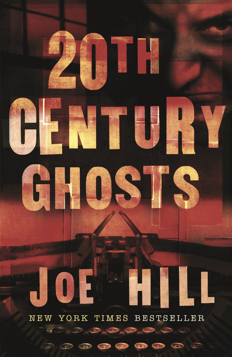 20th Century Ghosts by Joe Hill