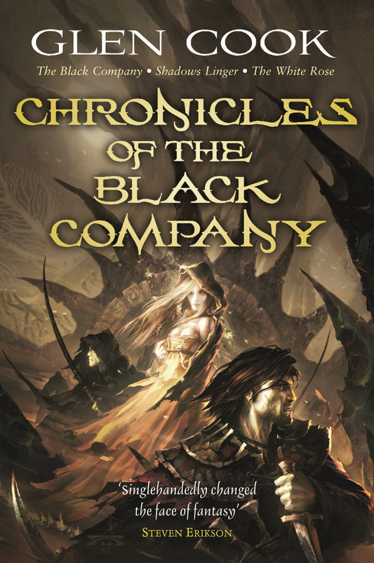 Chronicles of the Black Company by Glen Cook