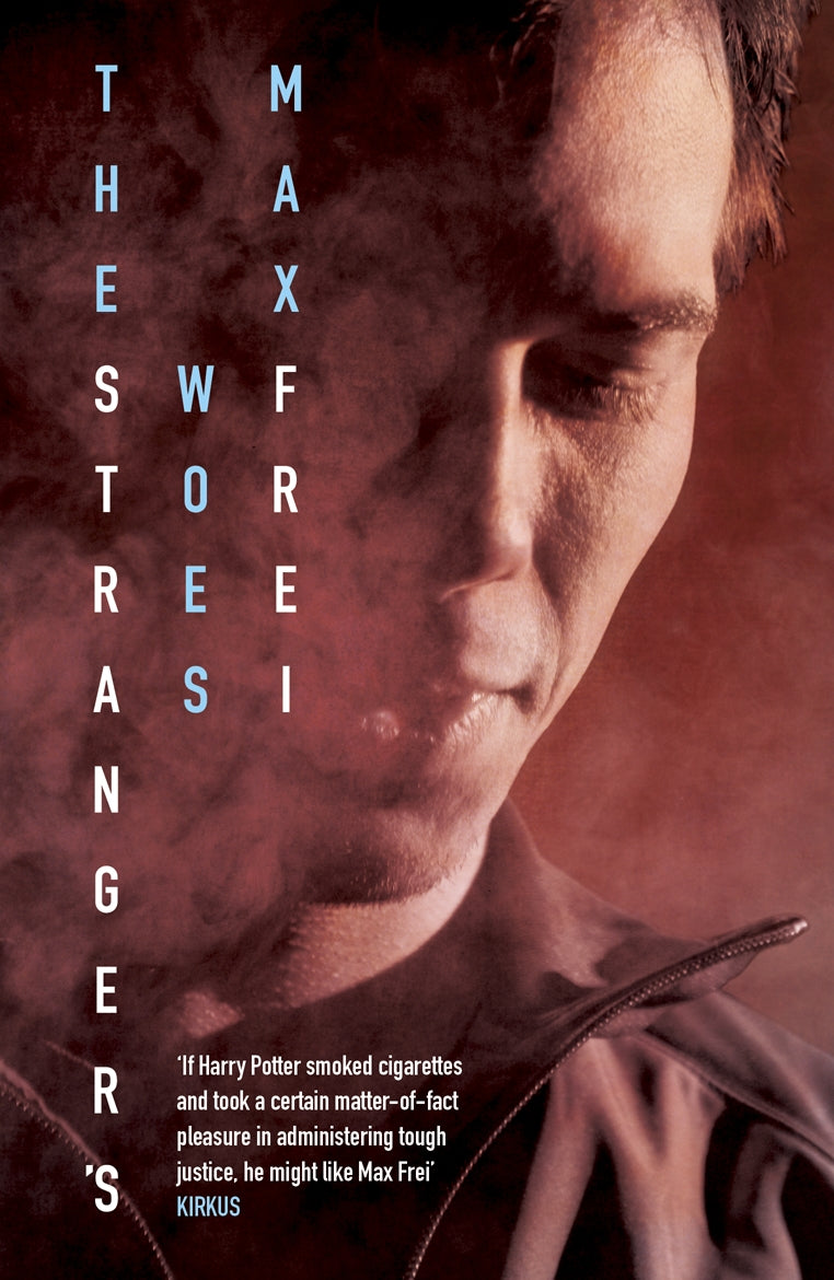 The Stranger's Woes by Max Frei