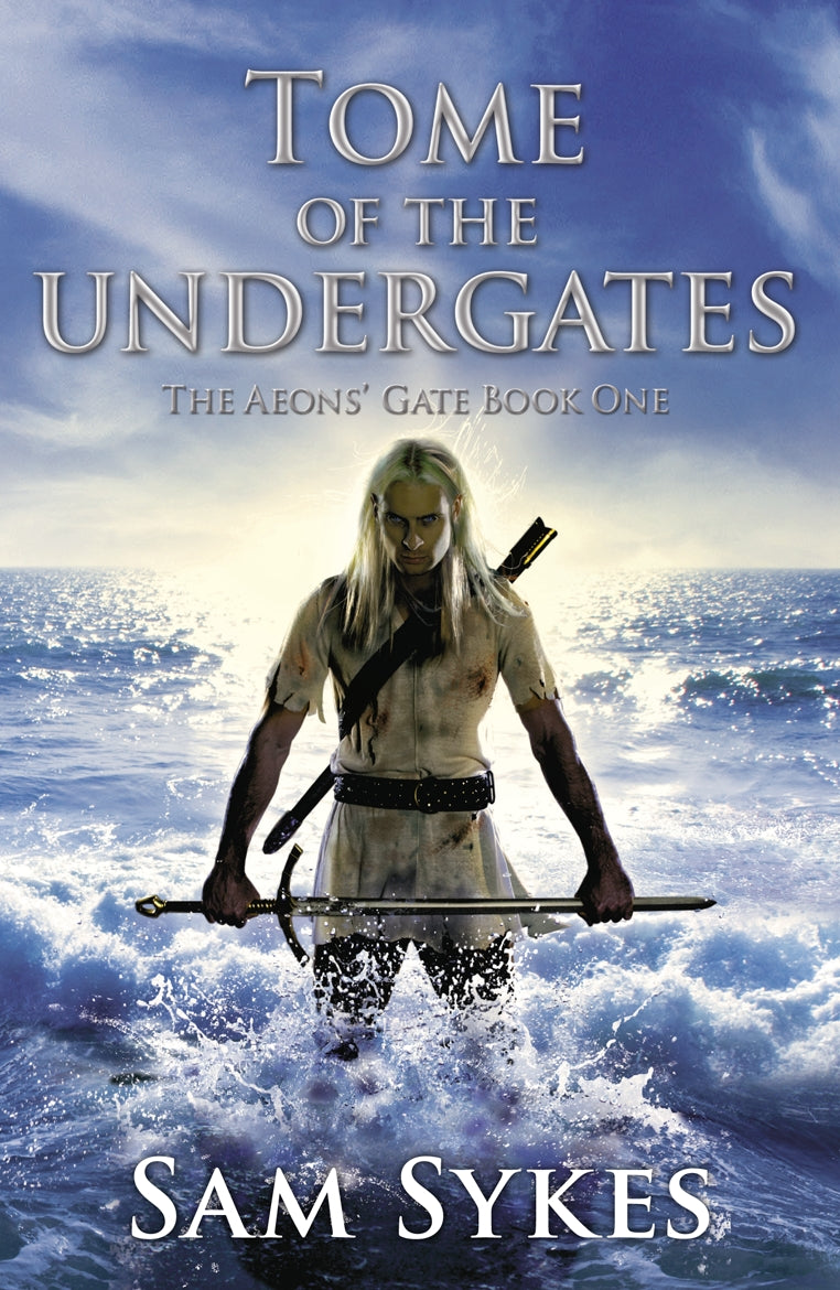 Tome of the Undergates by Sam Sykes