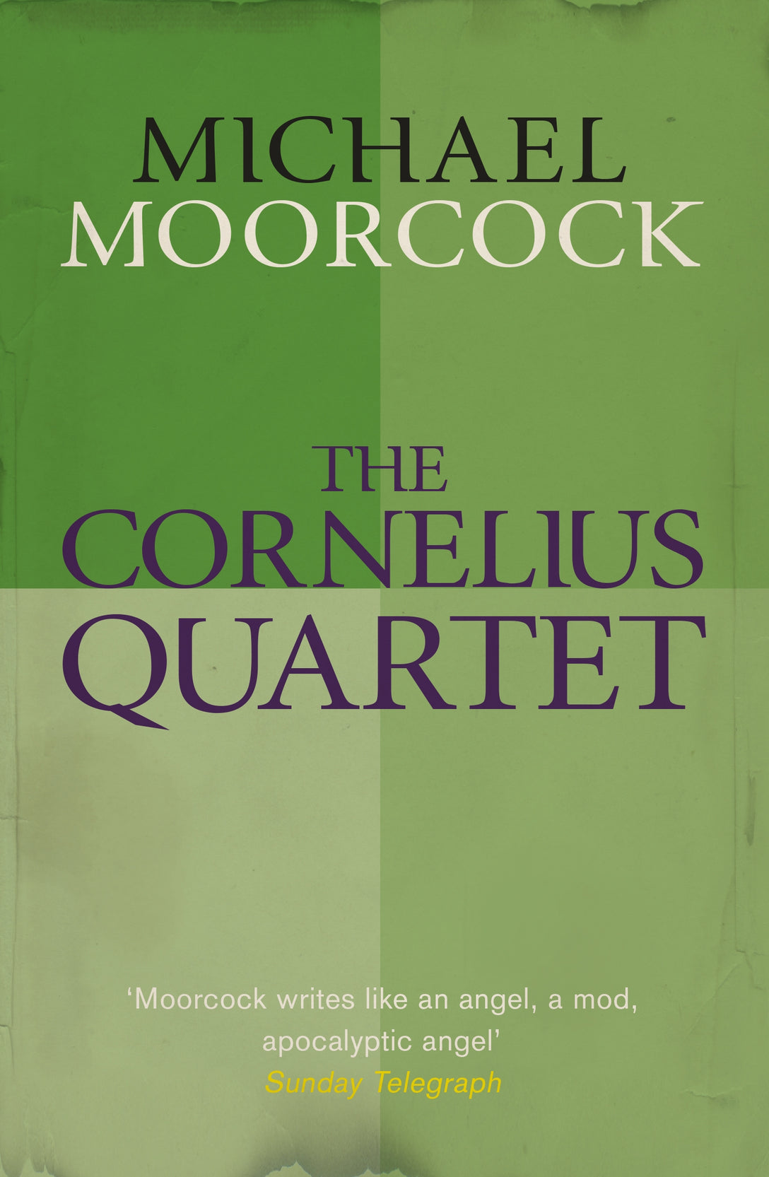 The Cornelius Quartet by Michael Moorcock