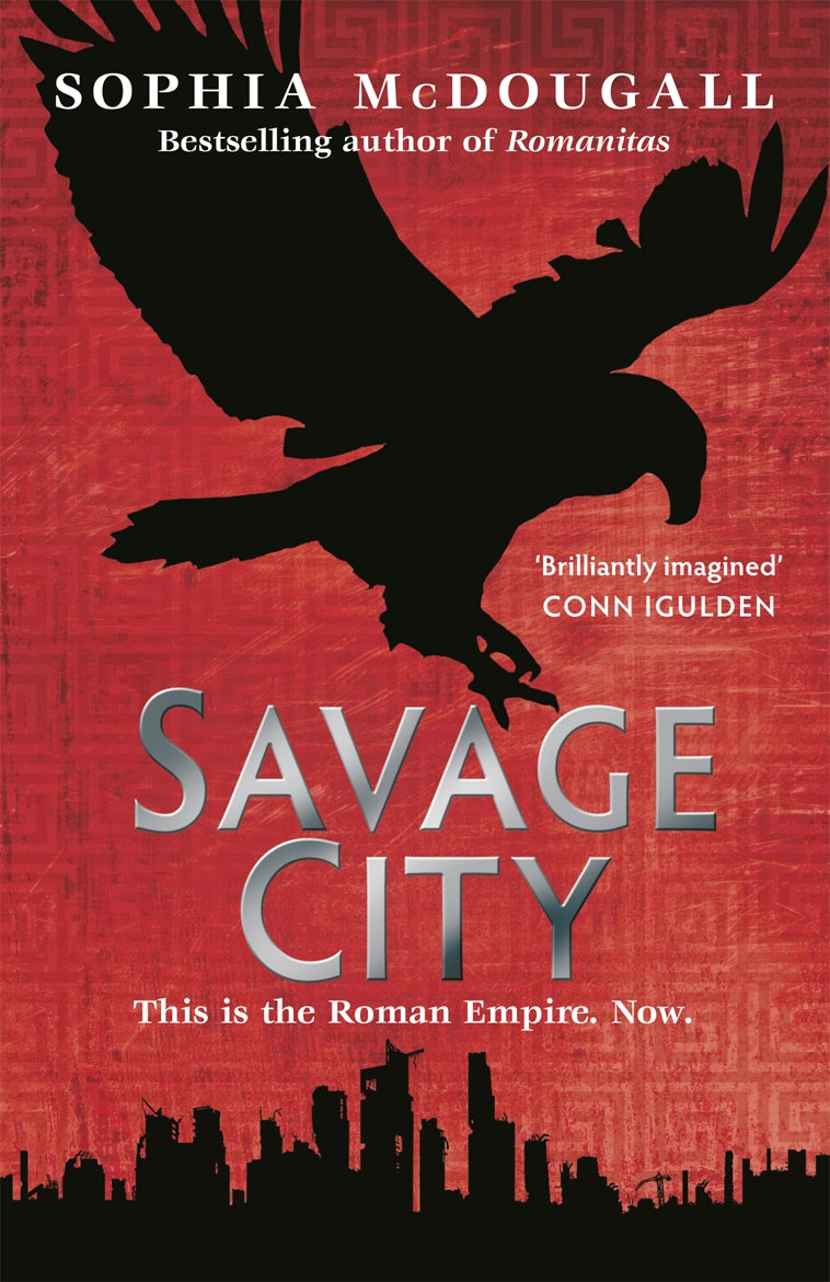 Savage City by Sophia McDougall