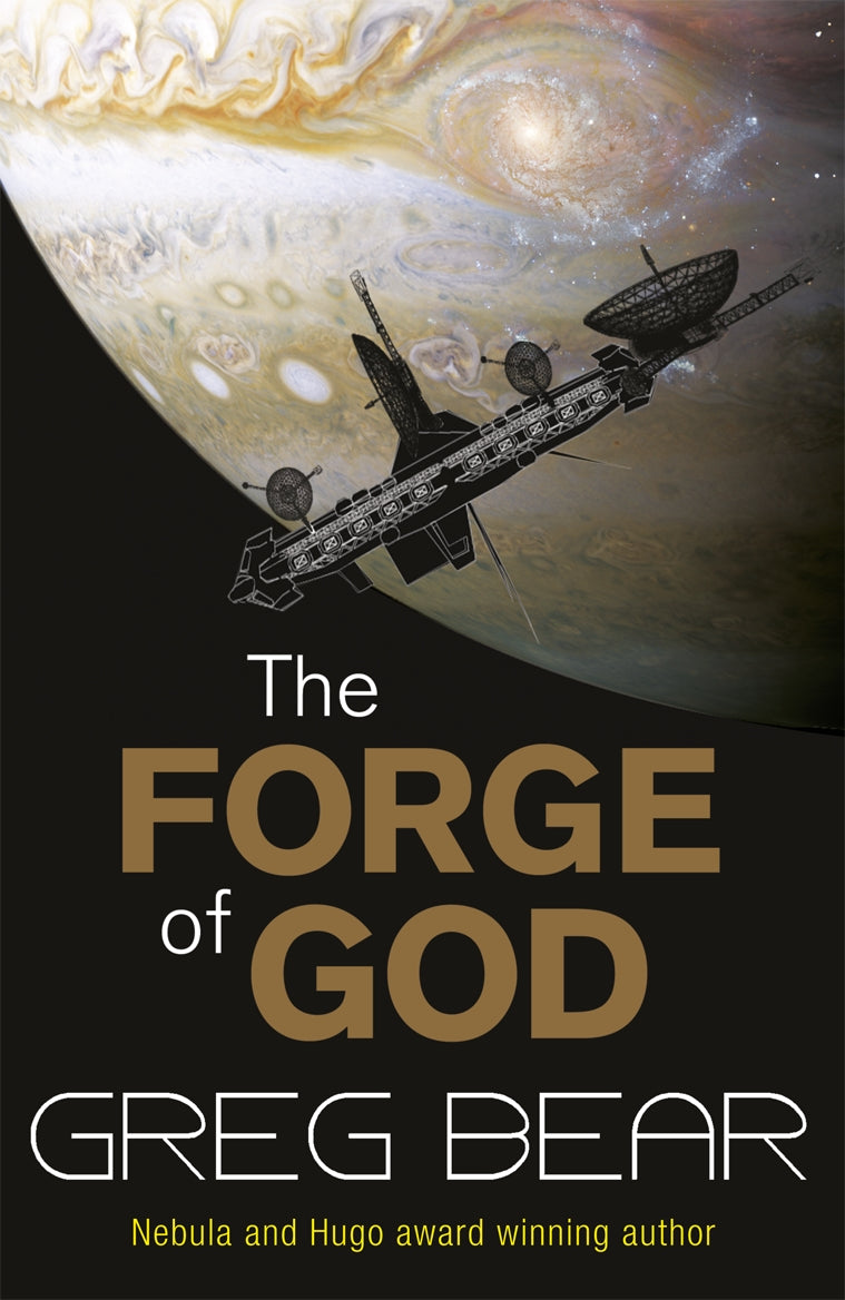 The Forge Of God by Greg Bear