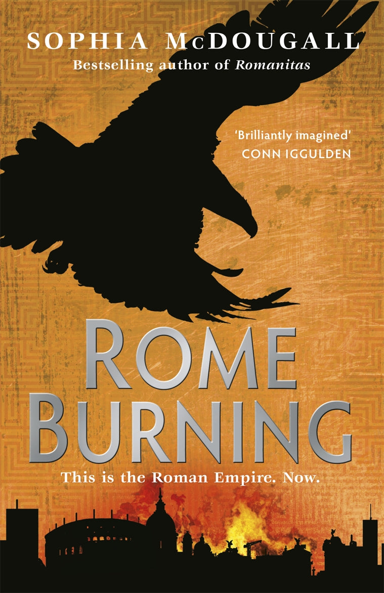 Rome Burning by Sophia McDougall