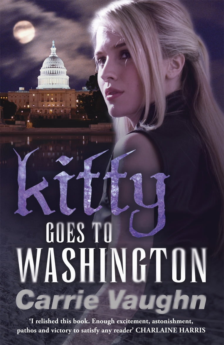 Kitty Goes to Washington by Carrie Vaughn