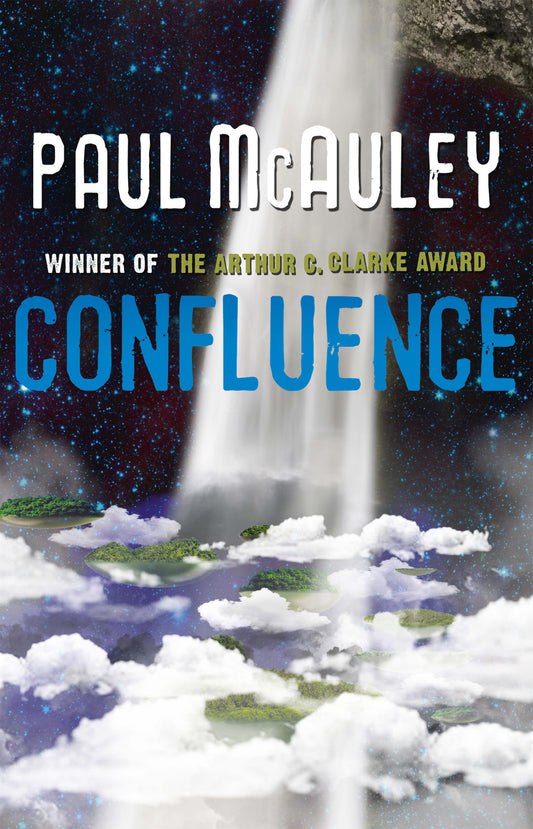 Confluence - The Trilogy by Paul McAuley