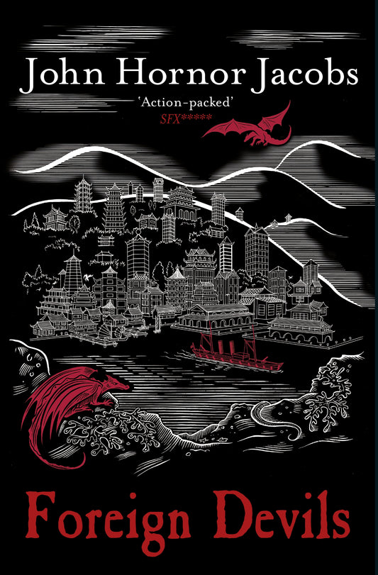 Foreign Devils by John Hornor Jacobs