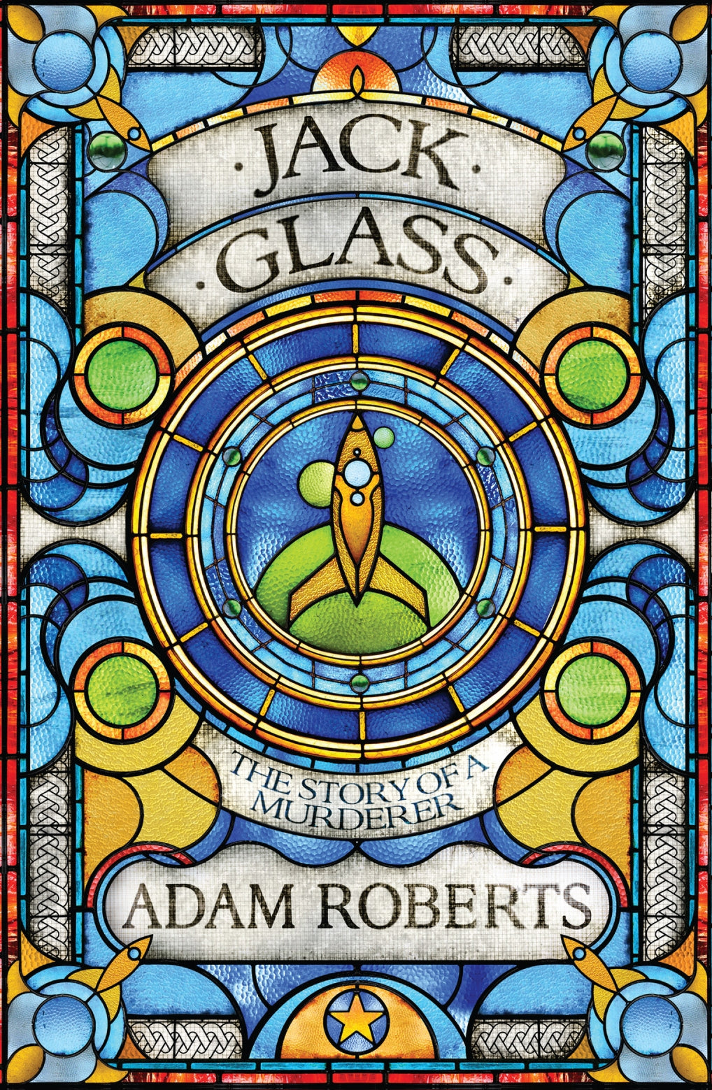Jack Glass by Adam Roberts