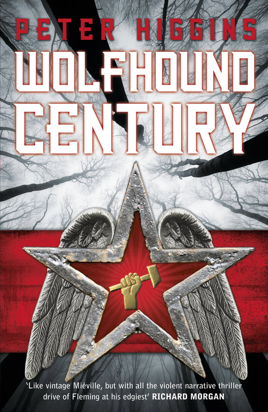 Wolfhound Century by Peter Higgins