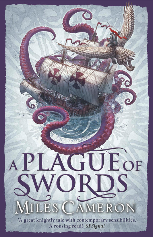 A Plague of Swords by Miles Cameron