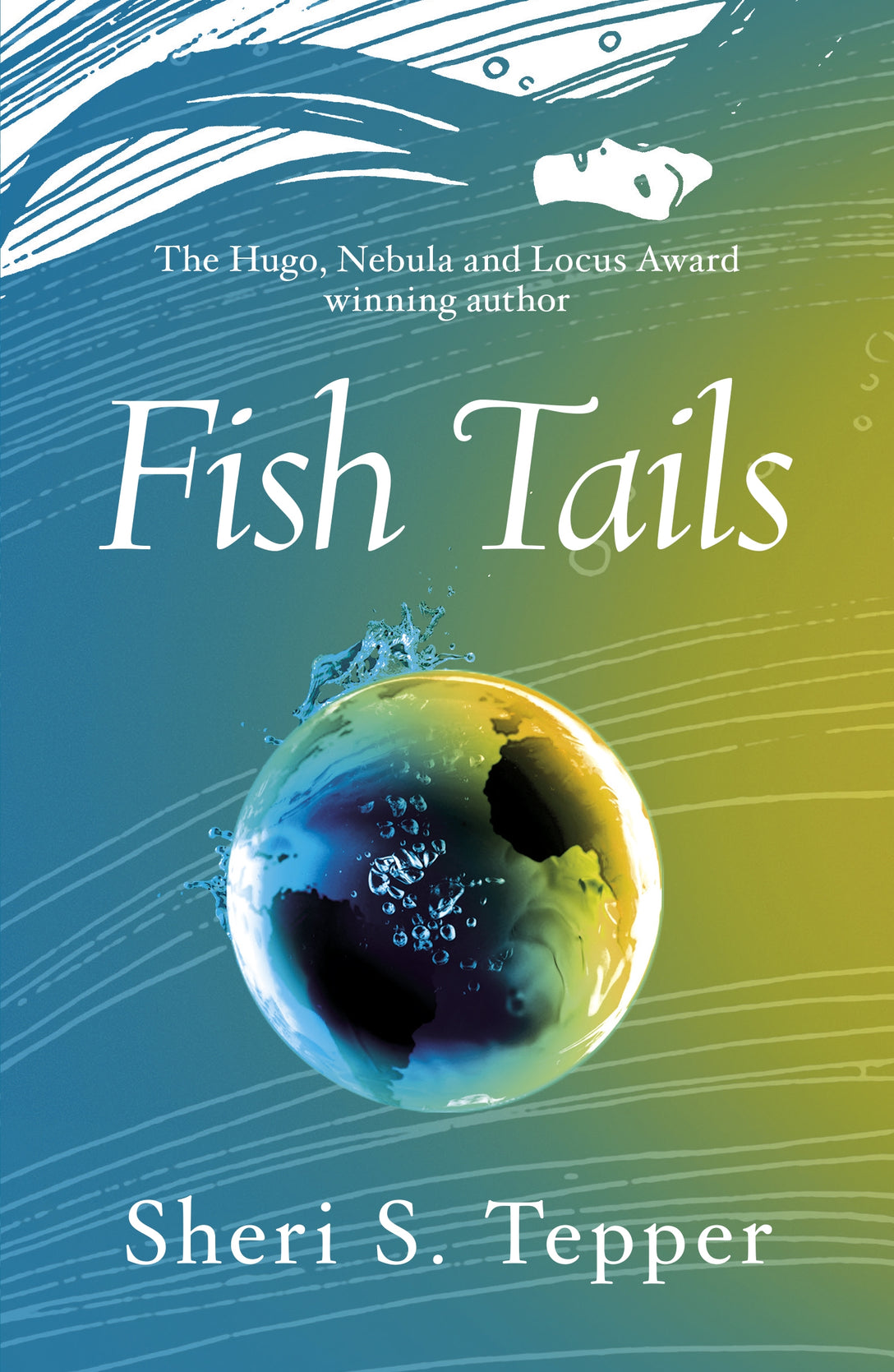 Fish Tails by Sheri S. Tepper