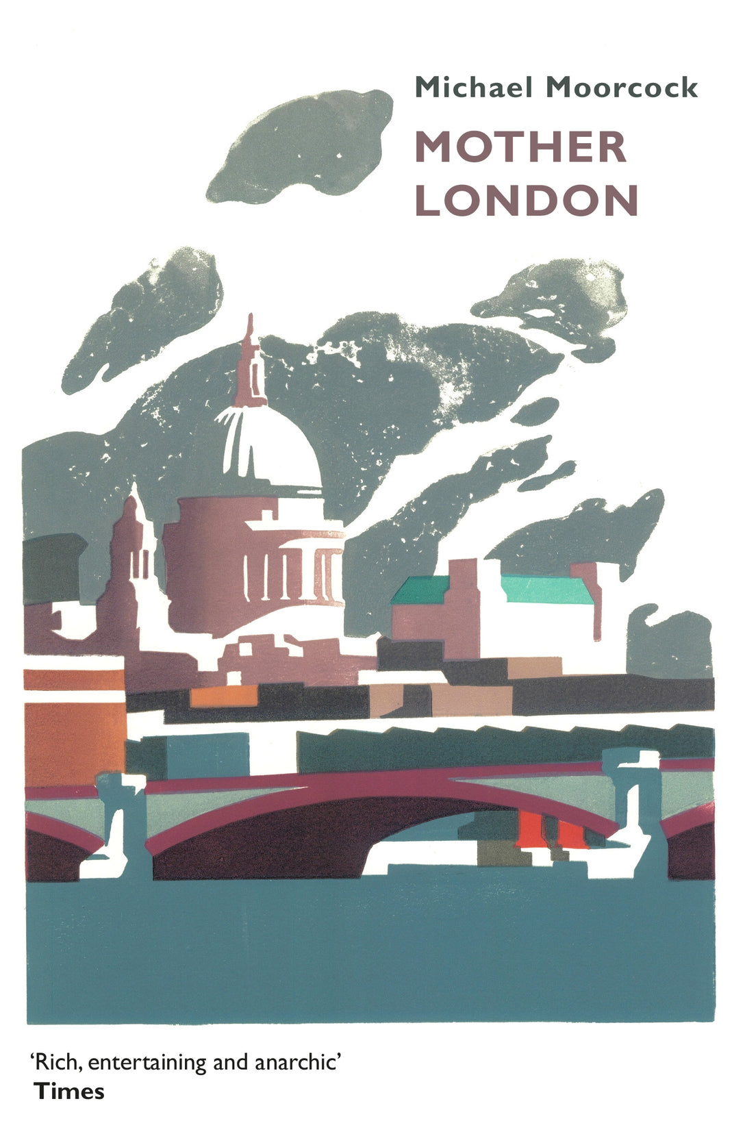 Mother London by Michael Moorcock