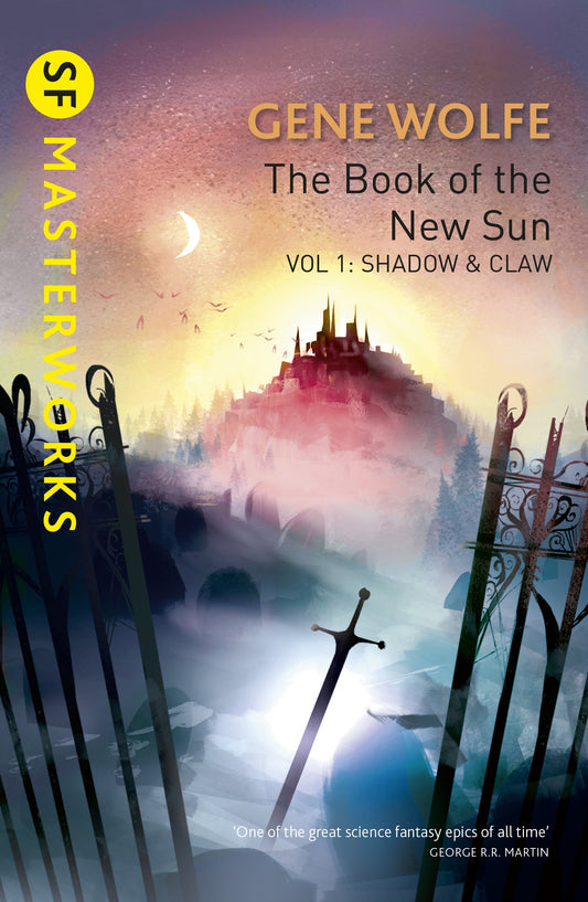 The Book Of The New Sun: Volume 1 by Gene Wolfe