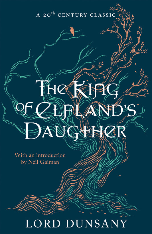 The King of Elfland's Daughter by Lord Dunsany