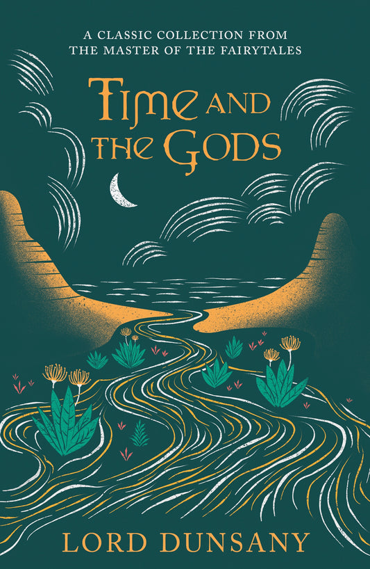 Time and the Gods by Lord Dunsany