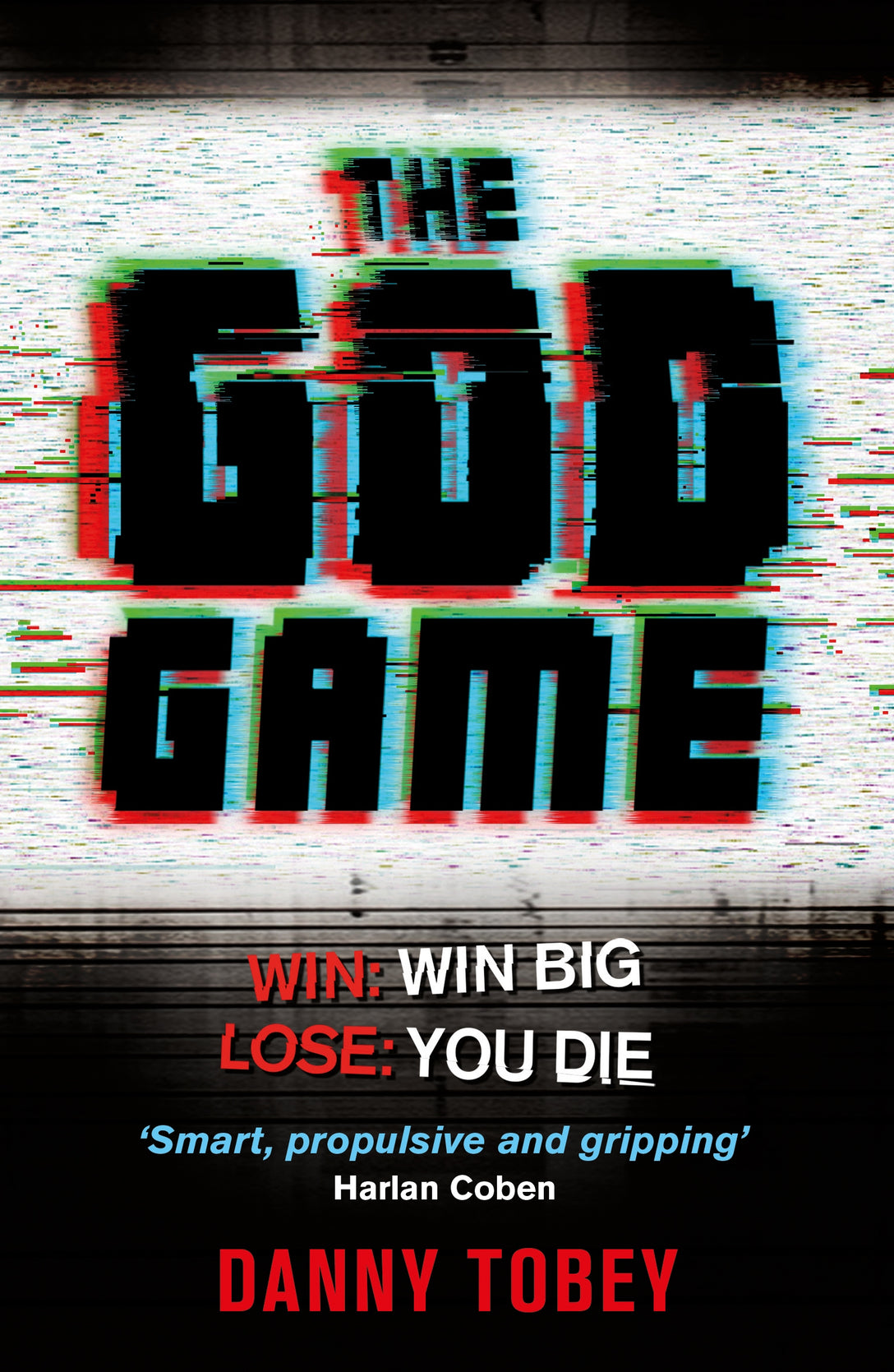 The God Game by Danny Tobey