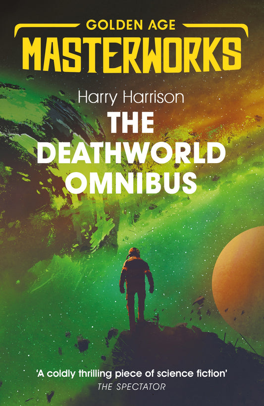 The Deathworld Omnibus by Harry Harrison
