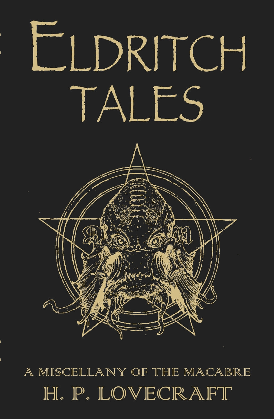 Eldritch Tales by H.P. Lovecraft