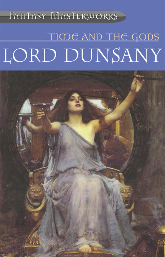 Time And The Gods by Lord Dunsany
