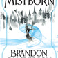 Mistborn by Brandon Sanderson