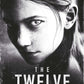 The Twelve by Justin Cronin