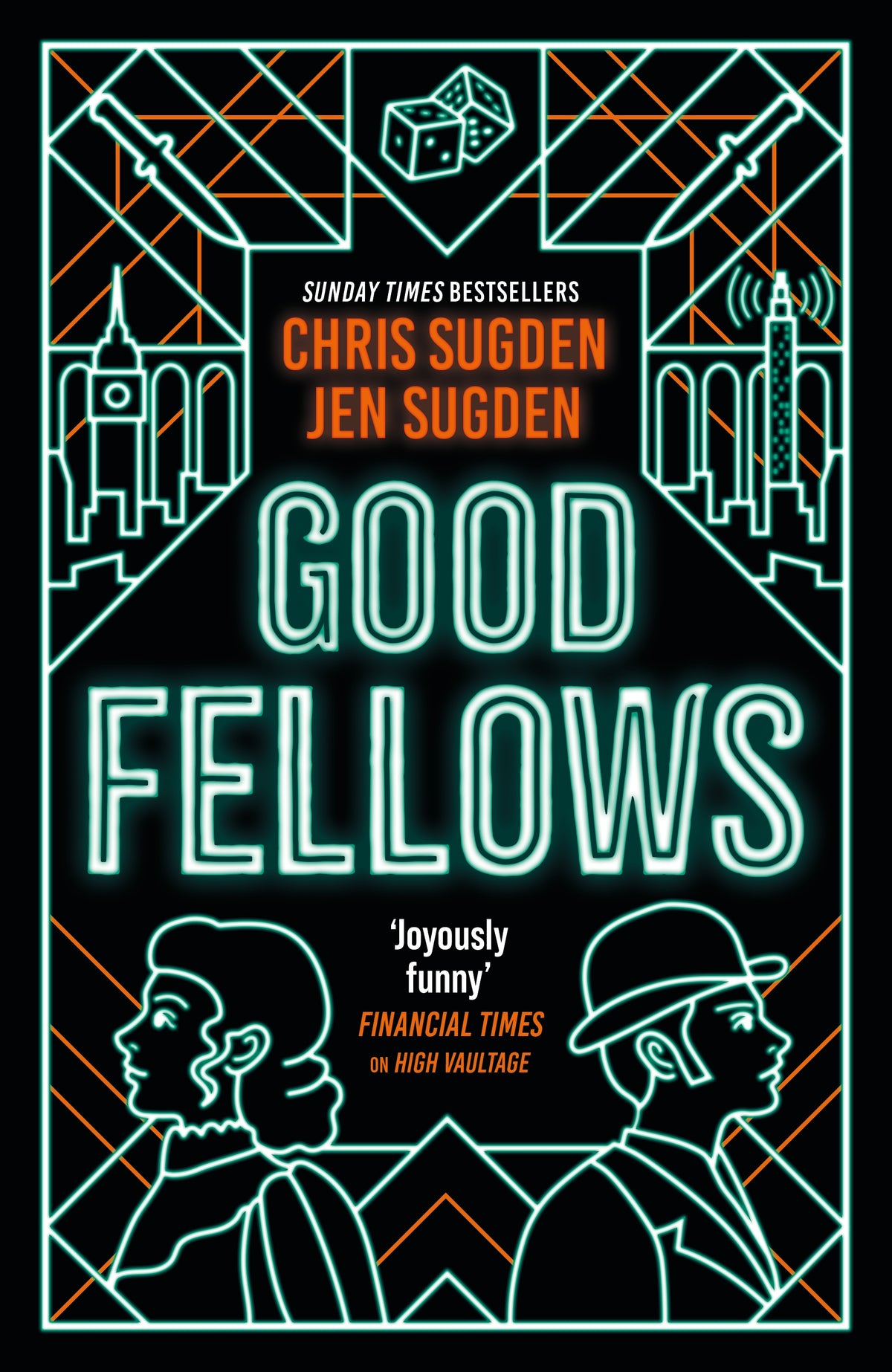 Good Fellows by Chris Sugden, Jen Sugden