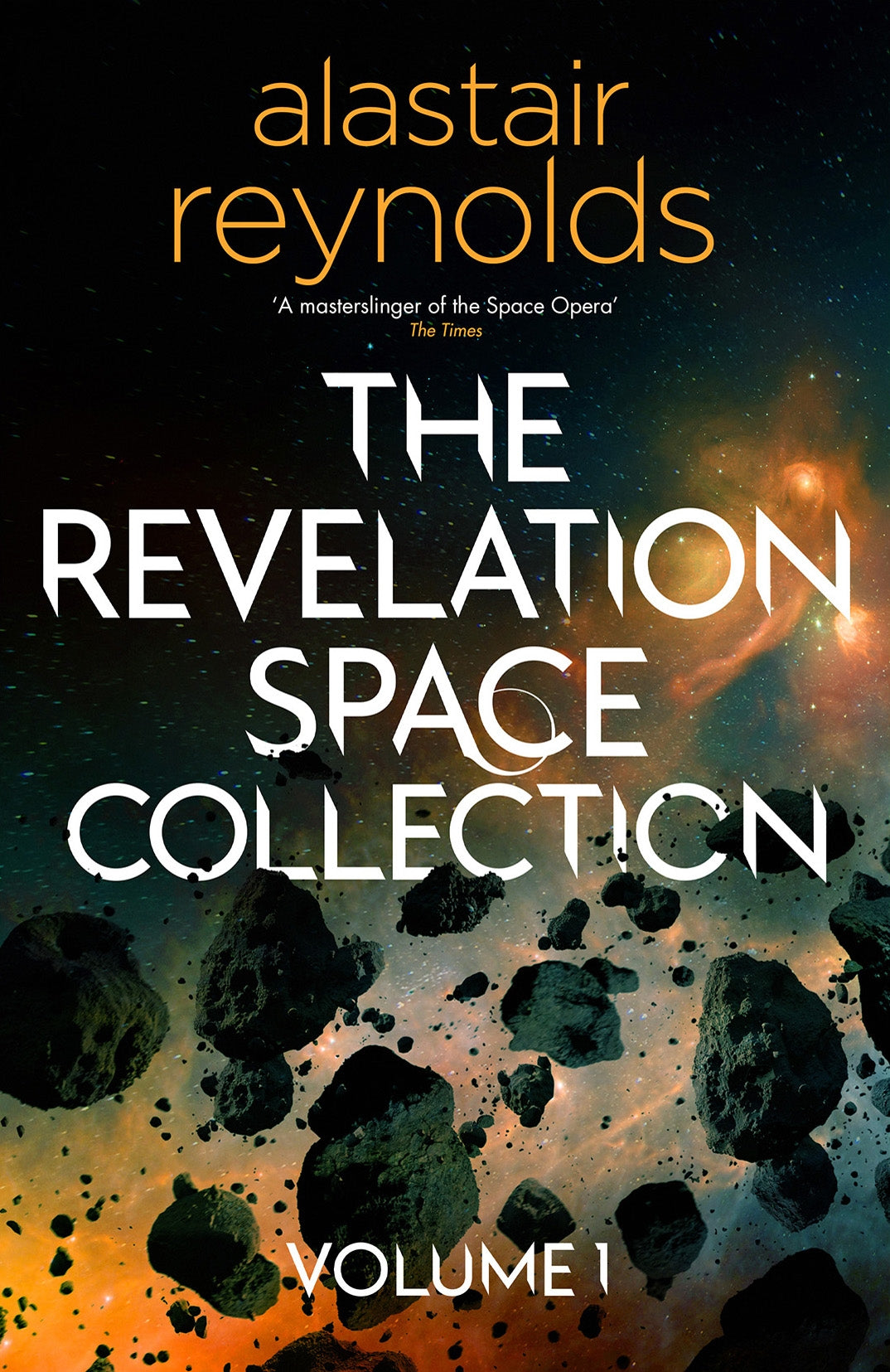 The Revelation Space Collection Volume 1 by Alastair Reynolds