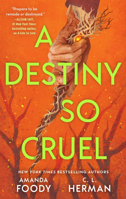 A Destiny So Cruel by Amanda Foody, C. L. Herman