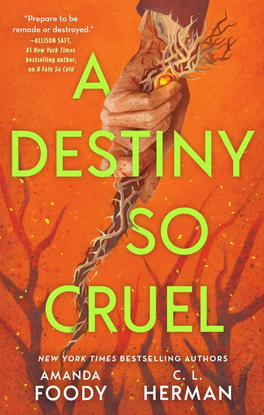 A Destiny So Cruel by Amanda Foody, C. L. Herman