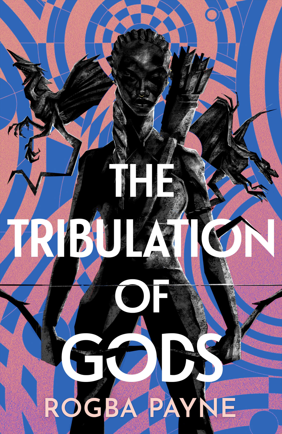The Tribulation of Gods by Rogba Payne