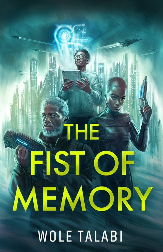 The Fist of Memory by Wole Talabi