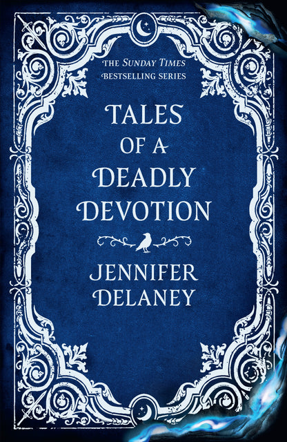 Tales of a Deadly Devotion by Jennifer Delaney
