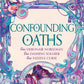 Confounding Oaths by Alexis Hall