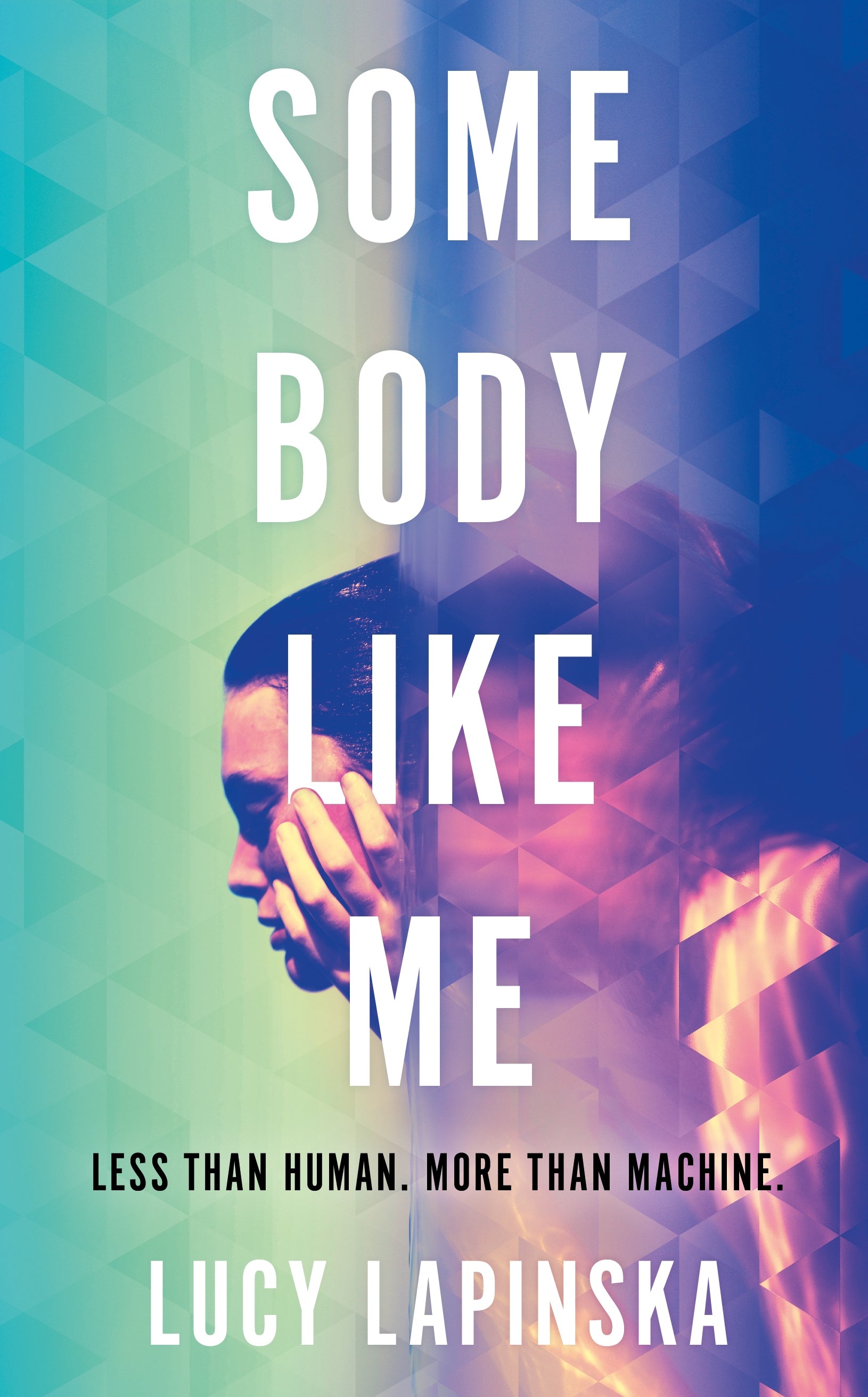 Some Body Like Me by Lucy Lapinska