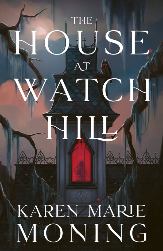 The House at Watch Hill by Karen Marie Moning