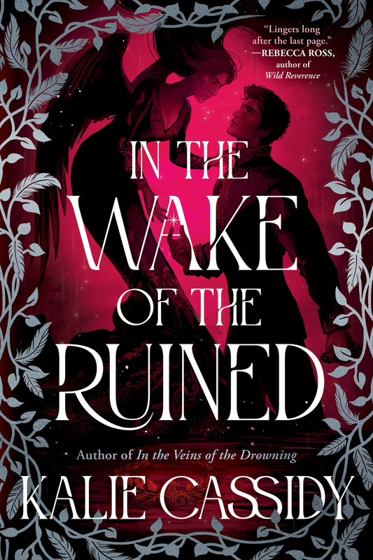 In the Wake of the Ruined by Kalie Cassidy