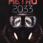 Metro 2033 by Dmitry Glukhovsky