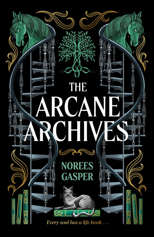 The Arcane Archives by Norees Gasper